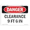Signmission Safety Sign, OSHA Danger, 5" Height, Clearance 9 Ft 6 In, Landscape OS-DS-D-57-L-2469 - alternate 1